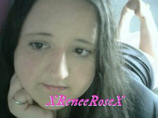 XReneeRoseX