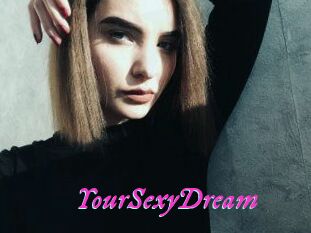 YourSexyDream
