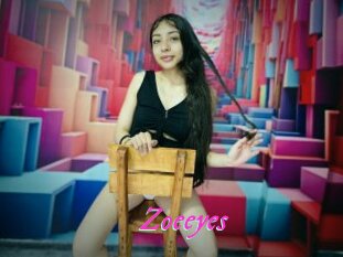 Zoeeyes